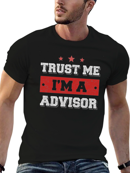 Trust Me Im An Advisor Black T-Shirt