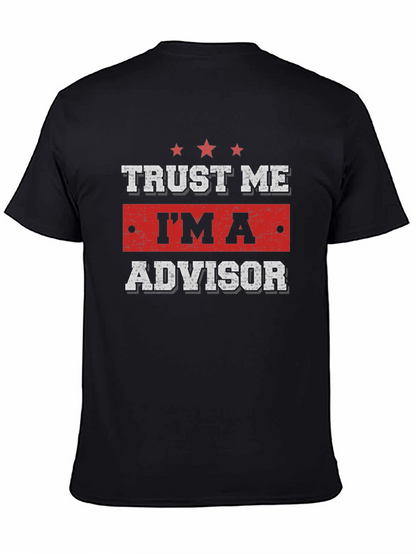 Trust Me Im An Advisor Black T-Shirt