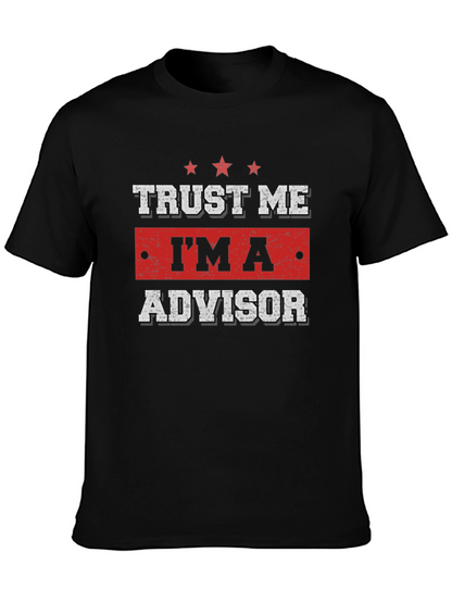 Trust Me Im An Advisor Black T-Shirt