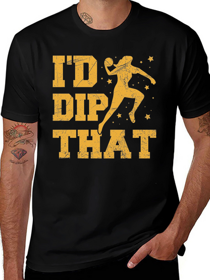 Id Dip That T-Shirt  Funny Dodgeball Tee