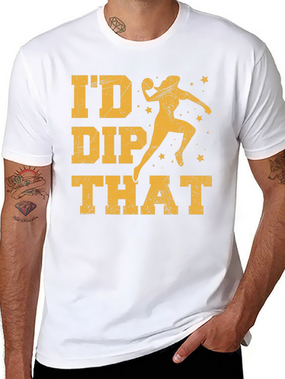 Id Dip That T-Shirt  Funny Dodgeball Tee