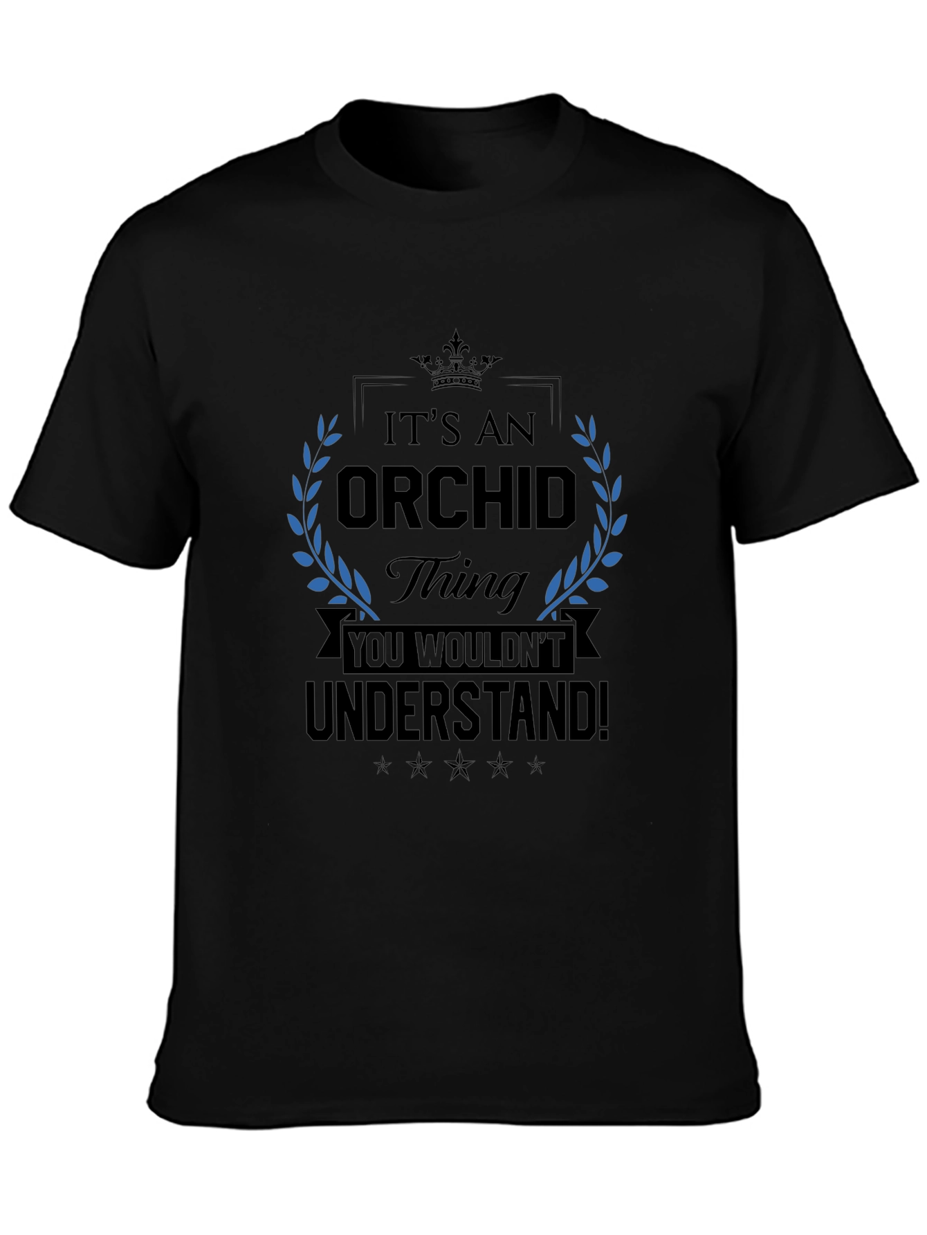 Its An Orchid Thing T-Shirt