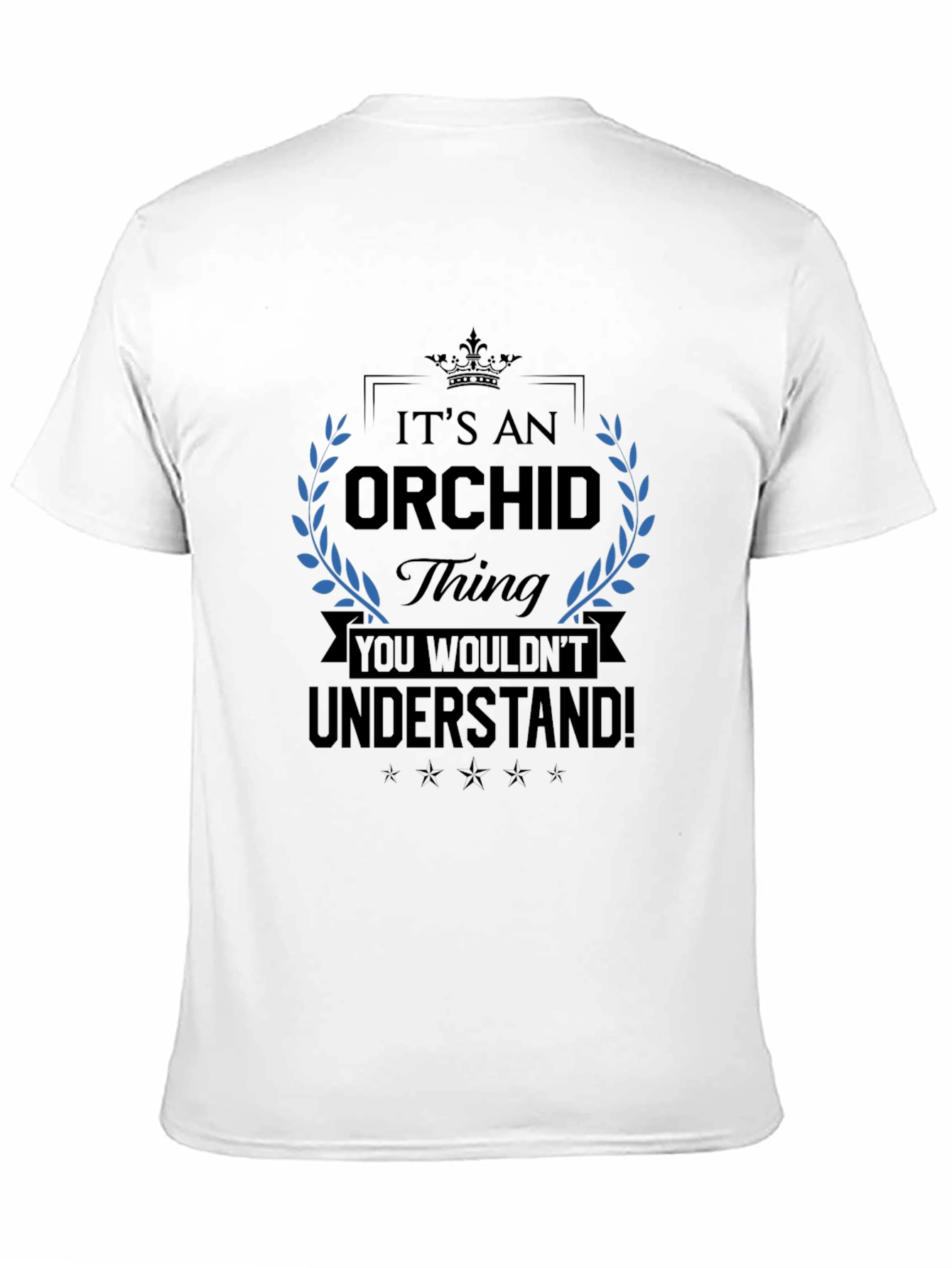 Its An Orchid Thing T-Shirt