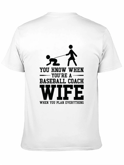 Baseball Coach Wife T-Shirt - Humorous Design