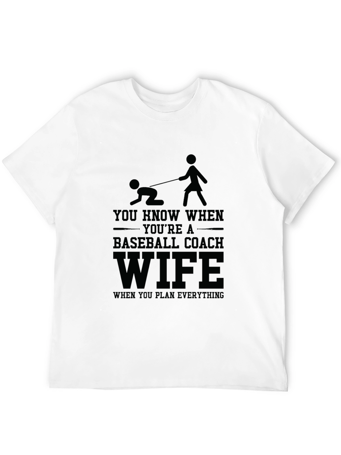 Baseball Coach Wife T-Shirt - Humorous Design