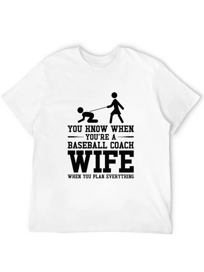 Baseball Coach Wife T-Shirt - Humorous Design