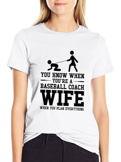 Baseball Coach Wife T-Shirt - Humorous Design