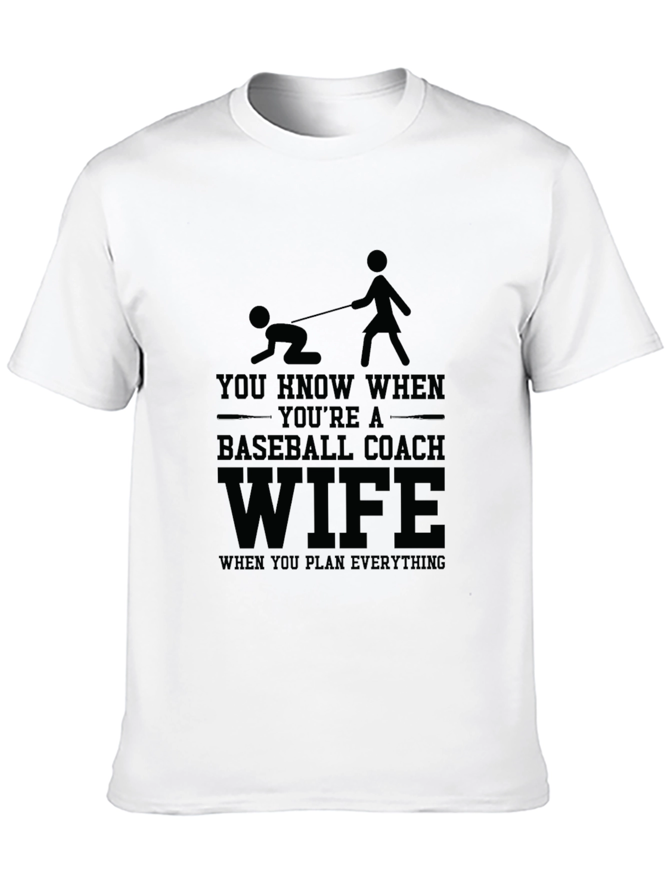 Baseball Coach Wife T-Shirt - Humorous Design