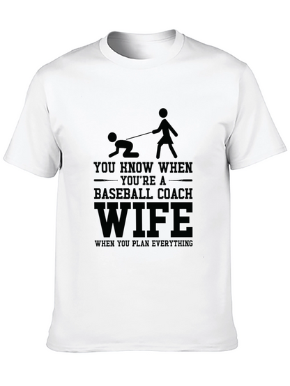 Baseball Coach Wife T-Shirt - Humorous Design