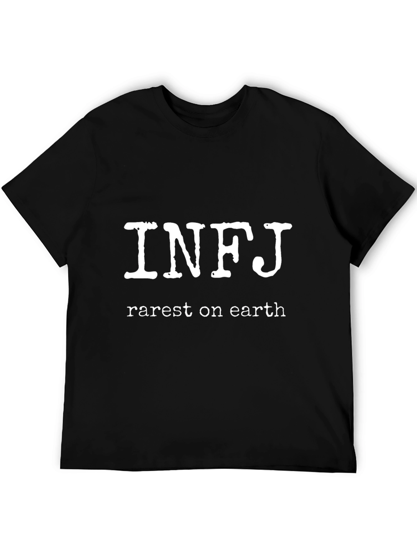 INFJ Rarest on Earth Black T-Shirt