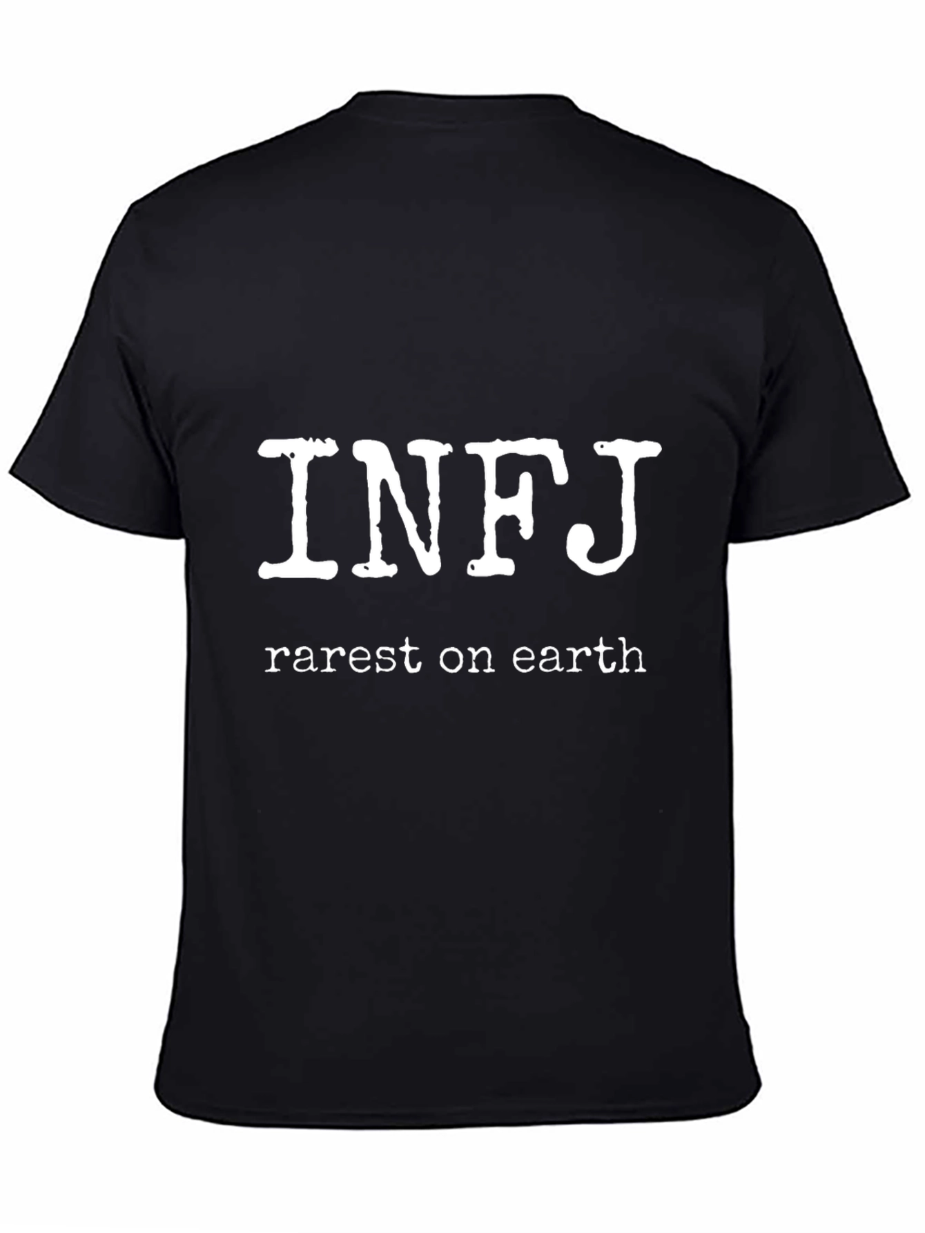 INFJ Rarest on Earth Black T-Shirt