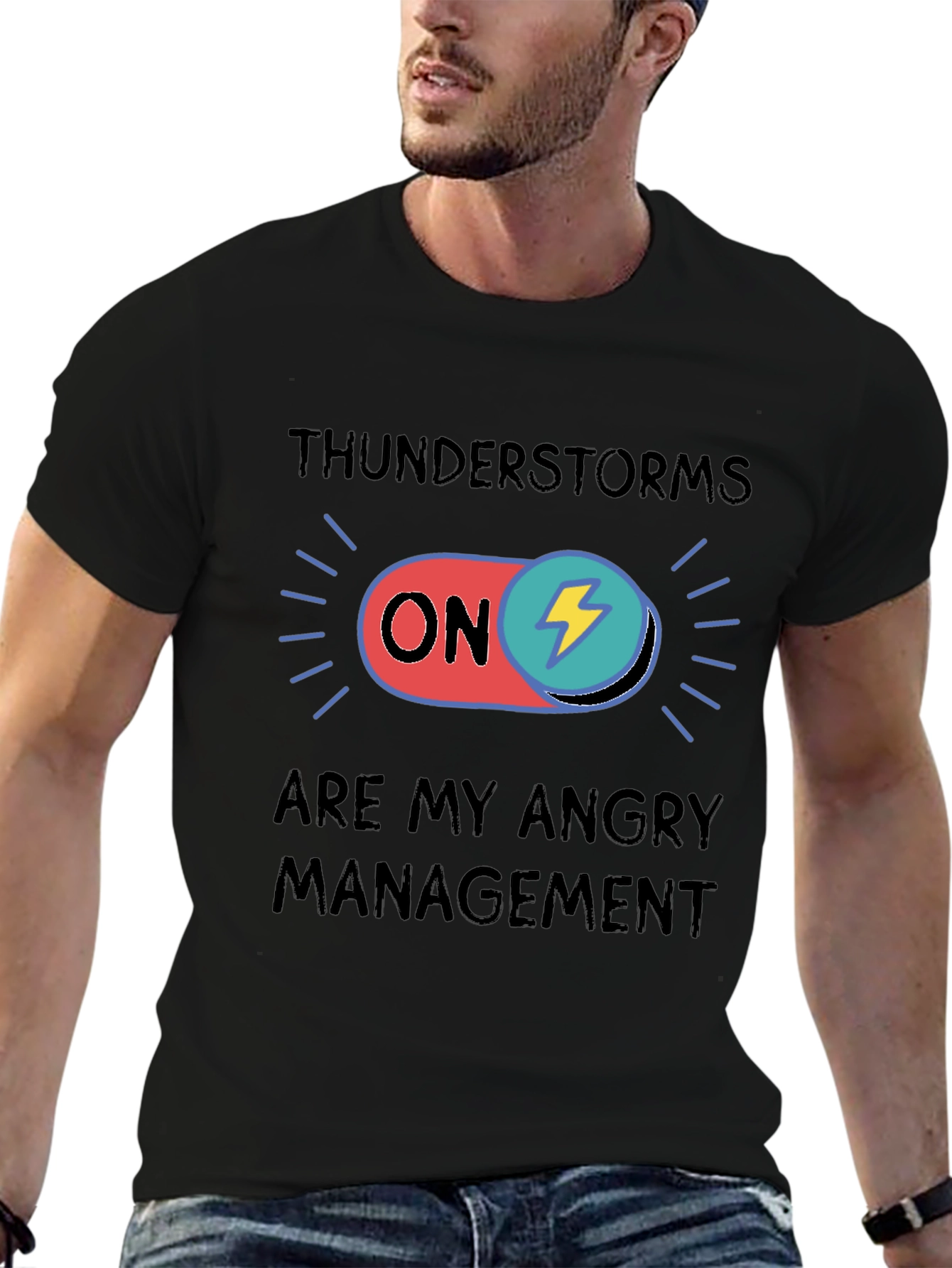 Thunderstorms Are My Angry Management T-Shirt