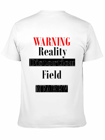 Warning Reality Distortion Field T-Shirt