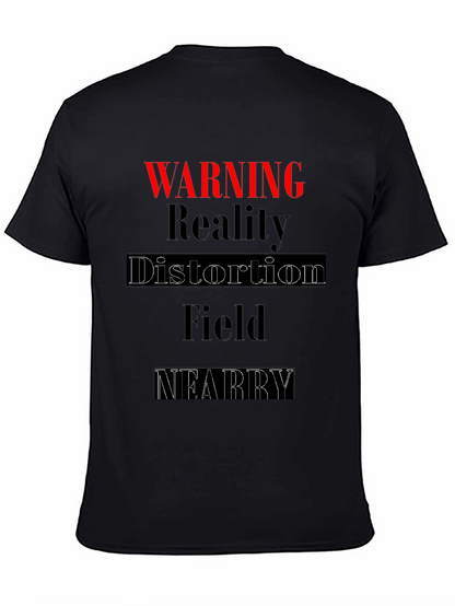Warning Reality Distortion Field T-Shirt