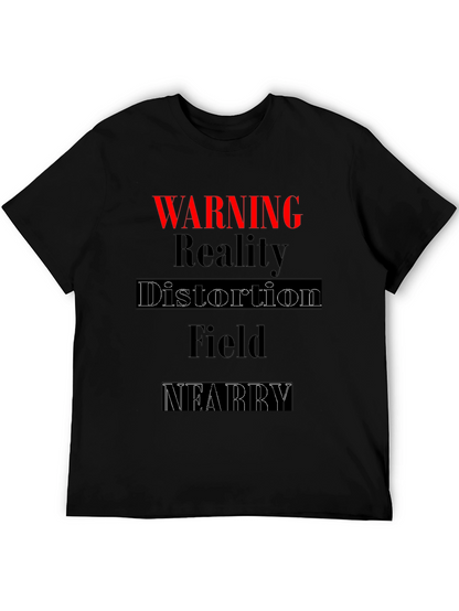 Warning Reality Distortion Field T-Shirt
