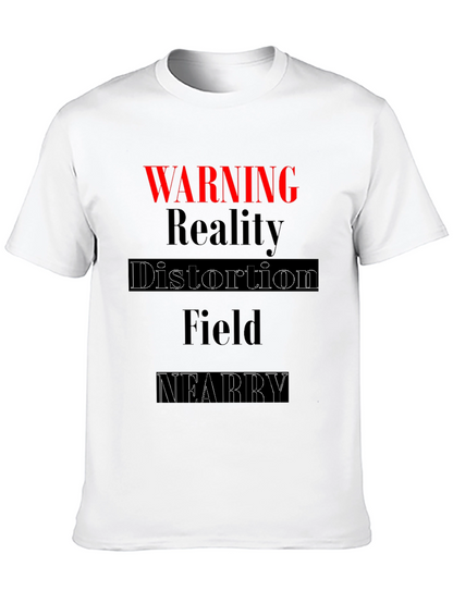 Warning Reality Distortion Field T-Shirt