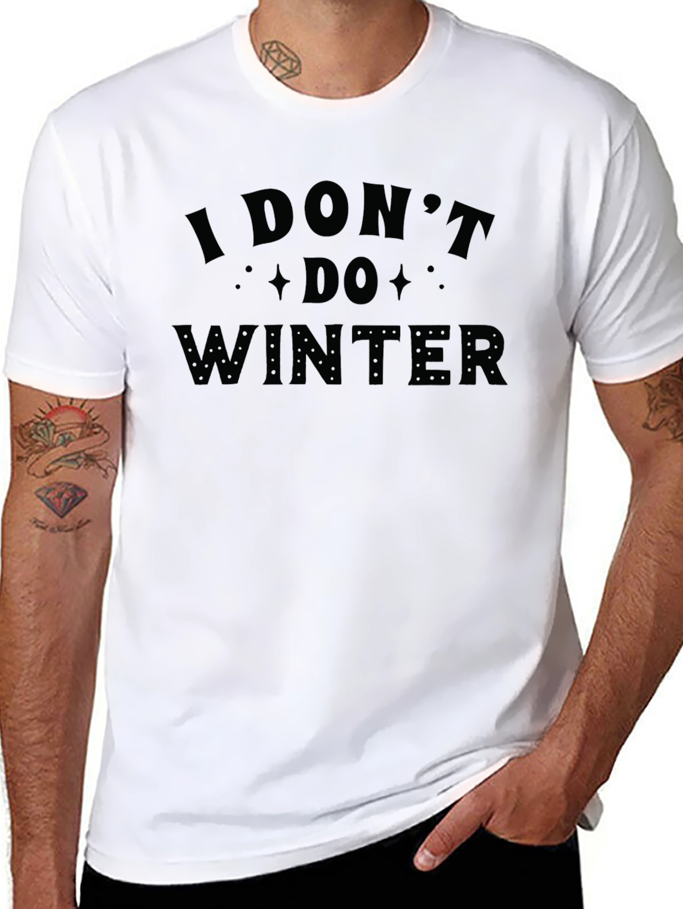I Dont Do Winter Graphic T-Shirt