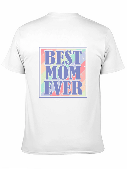 Best Mom Ever T-Shirt - Trendy Mothers Day Gift!
