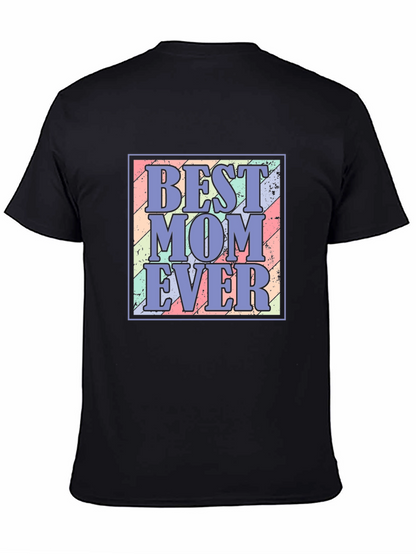 Best Mom Ever T-Shirt - Trendy Mothers Day Gift!