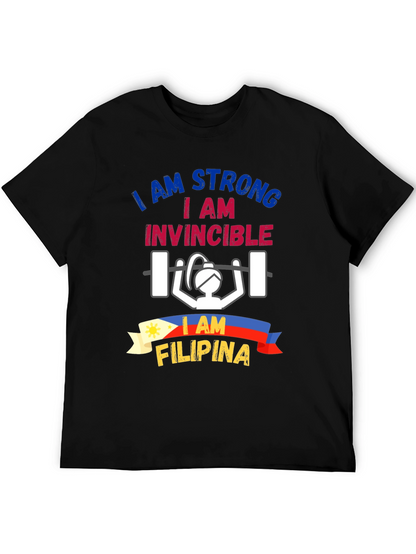 Strong Filipina T-Shirt: I am Strong Invincible Tee