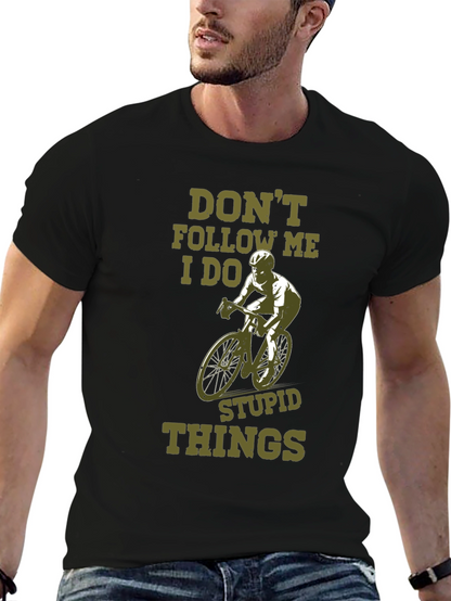 Dont Follow Me Funny Cycling T-Shirt