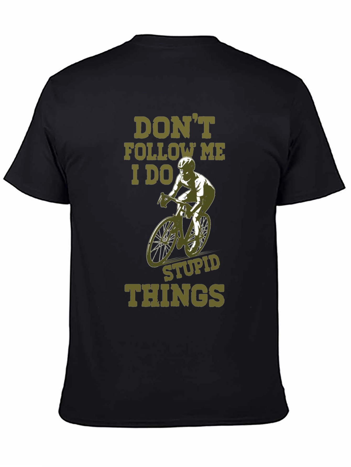 Dont Follow Me Funny Cycling T-Shirt