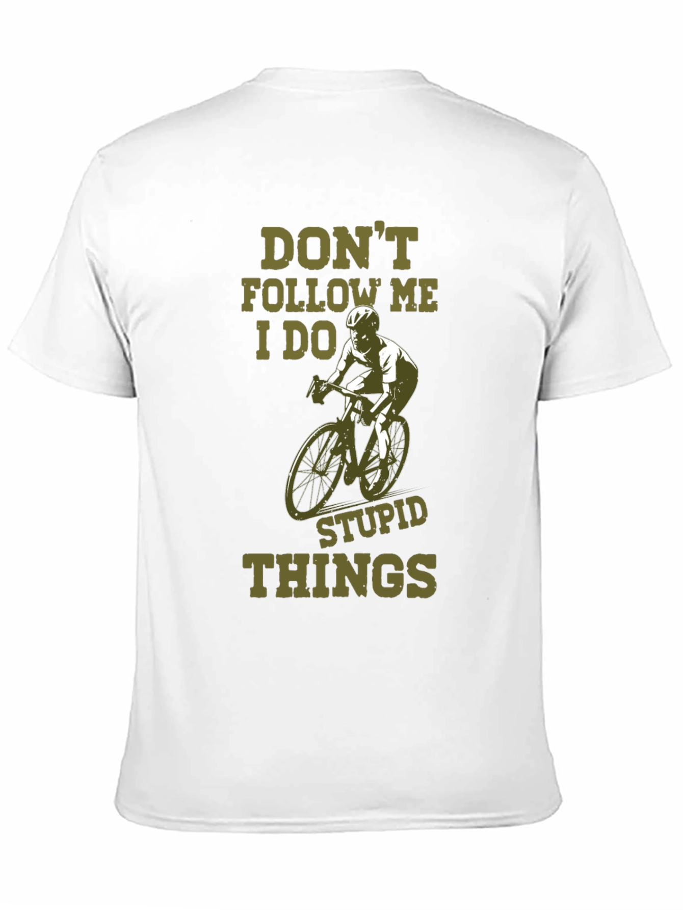 Dont Follow Me Funny Cycling T-Shirt