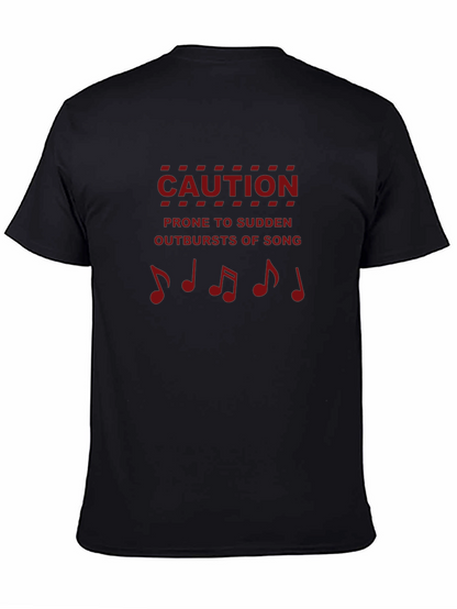 Caution Outbursts of Song Black T-Shirt
