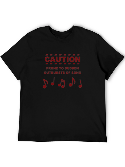 Caution Outbursts of Song Black T-Shirt