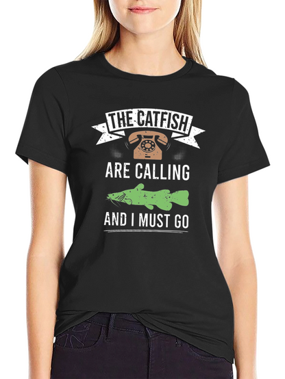 The Catfish are Calling Black T-Shirt