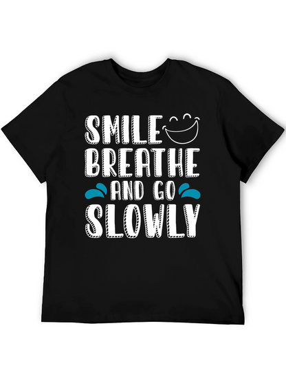 Smile Breathe Go Slowly Graphic Tee Black Cotton