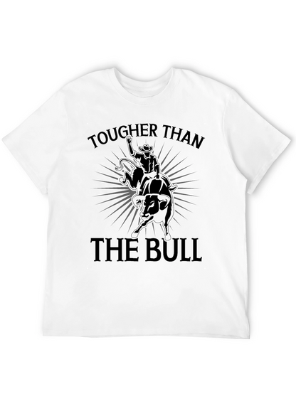 Tougher Than The Bull Graphic Tee