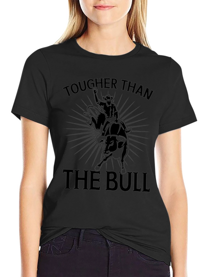 Tougher Than The Bull Graphic Tee