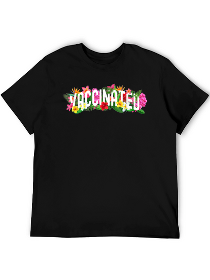 Vaccinated Floral Graphic T-Shirt