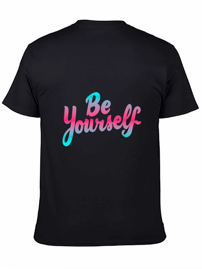 Be Yourself Graphic Tee - Trendy Casual T-Shirt