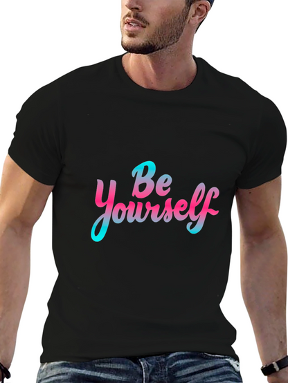 Be Yourself Graphic Tee - Trendy Casual T-Shirt