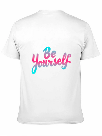 Be Yourself Graphic Tee - Trendy Casual T-Shirt
