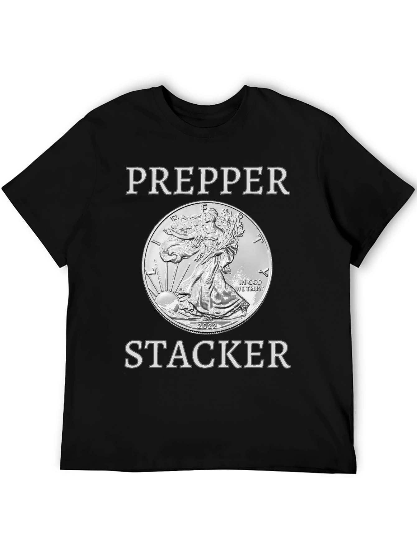 Prepper Stacker 2022 Silver Coin T-Shirt