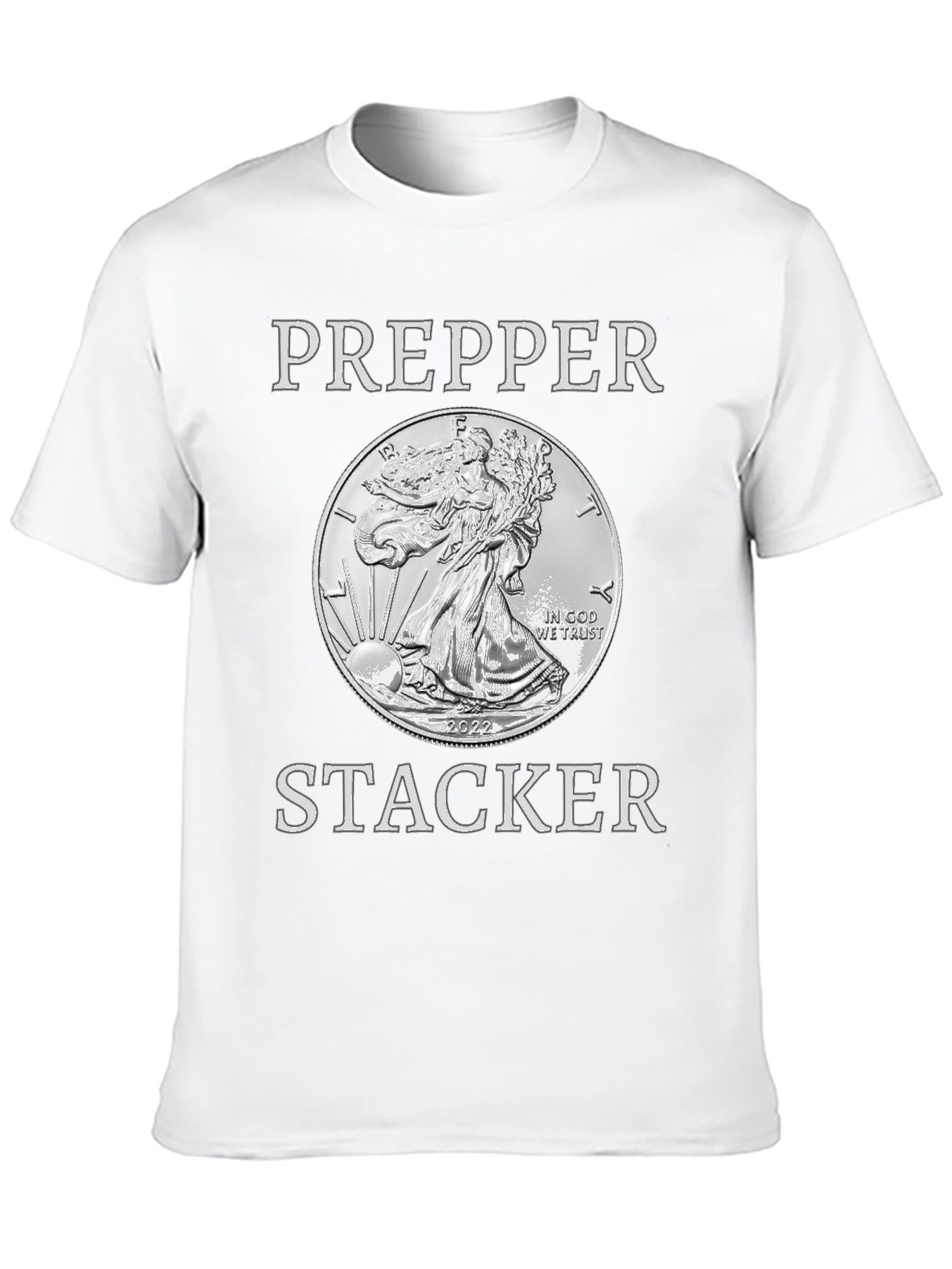 Prepper Stacker 2022 Silver Coin T-Shirt