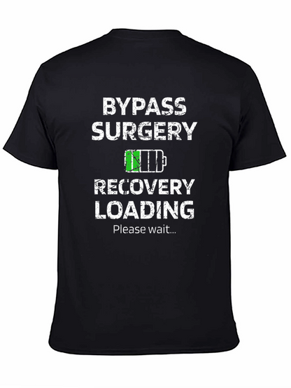 Bypass Surgery Recovery Loading Graphic T-Shirt