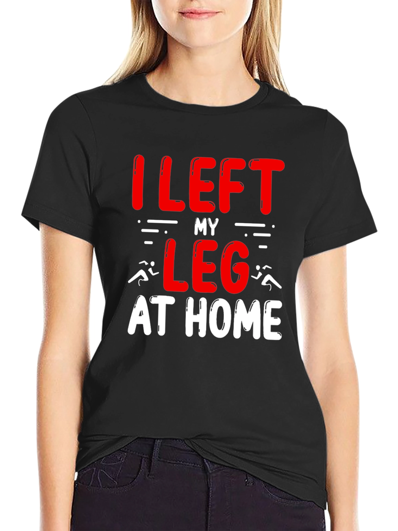 I Left My Leg At Home T-Shirt Funny Runner