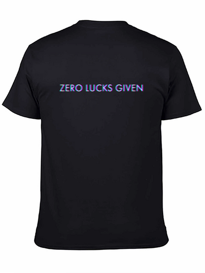 Zero Lucks Given Graphic Black T-Shirt