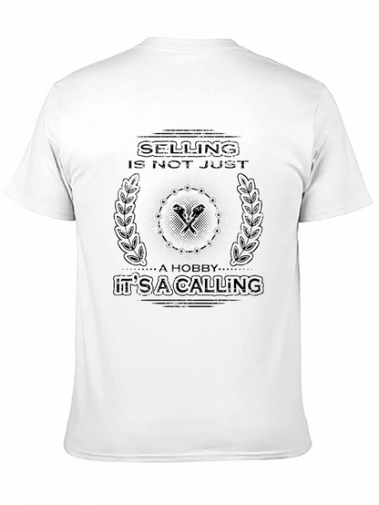 Selling Is Not Just A Hobby T-Shirt