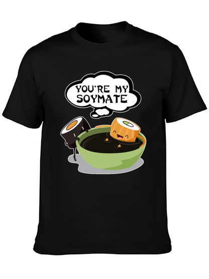 Youre My Soymate T-Shirt - Cute Sushi Graphic Tee
