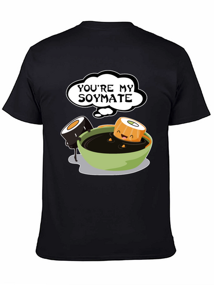 Youre My Soymate T-Shirt - Cute Sushi Graphic Tee