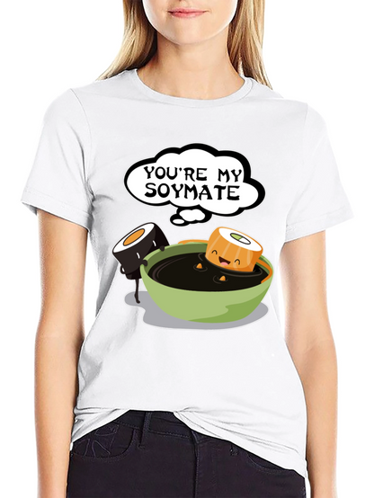 Youre My Soymate T-Shirt - Cute Sushi Graphic Tee