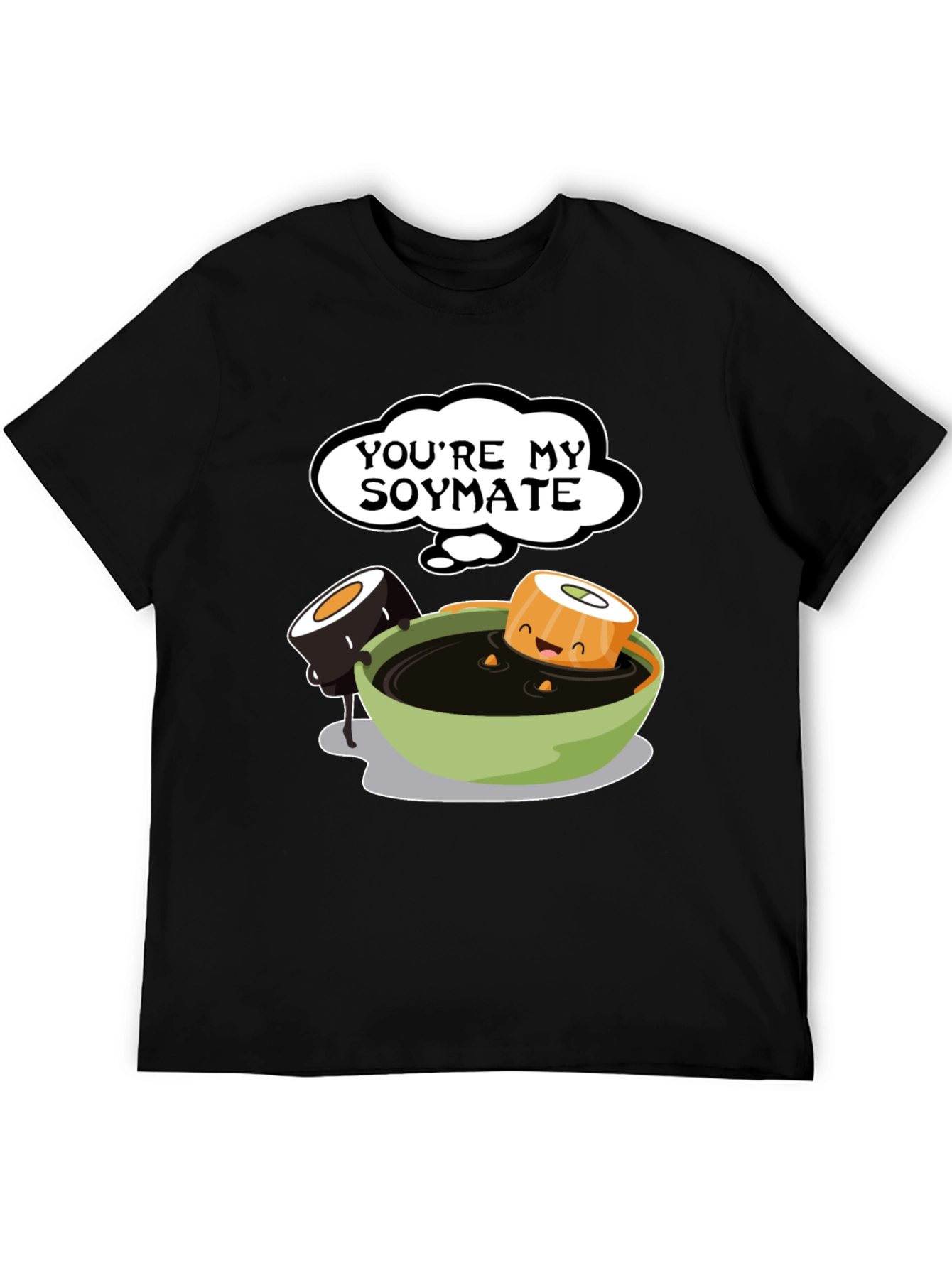 Youre My Soymate T-Shirt - Cute Sushi Graphic Tee