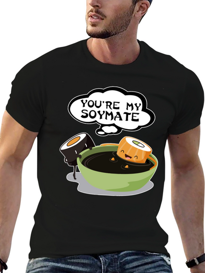 Youre My Soymate T-Shirt - Cute Sushi Graphic Tee