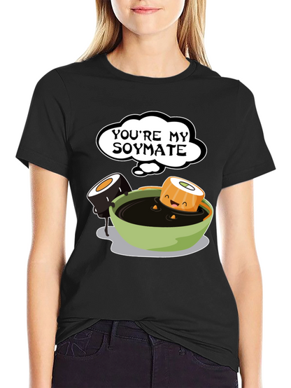 Youre My Soymate T-Shirt - Cute Sushi Graphic Tee