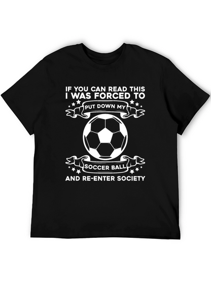 Funny Soccer Ball T-Shirt: Re-Enter Society Tee